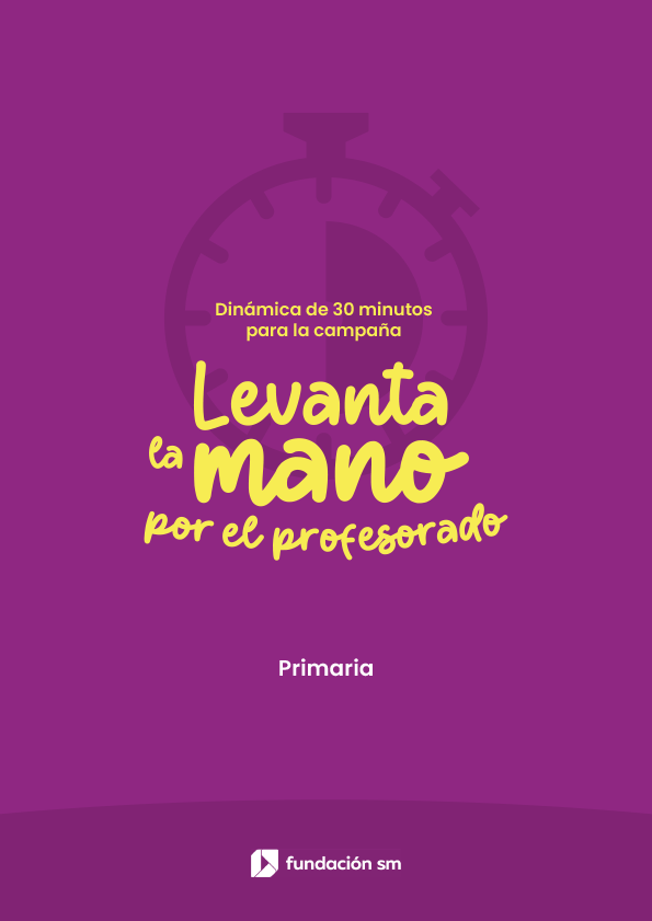 Portada de Dinámica de 30 minutos para la campaña Levanta la mano por el profesorado, Primaria.